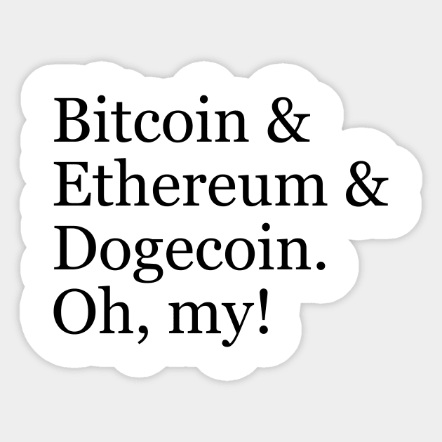 Bitcoin Ethereum and Dogecoin Sticker by bitclothes